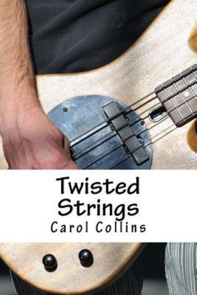 Cover for Carol Collins · Twisted Strings (Paperback Book) (2011)