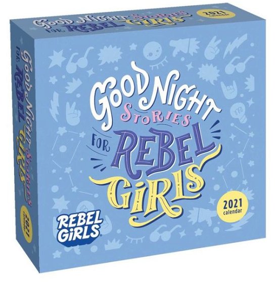 Cover for Elena Favilli · Good Night Stories for Rebel Girls 2021 Day-to-Day Calendar (Calendar) (2020)