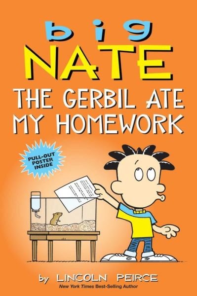 Cover for Lincoln Peirce · Big Nate: The Gerbil Ate My Homework - Big Nate (Paperback Book) (2020)