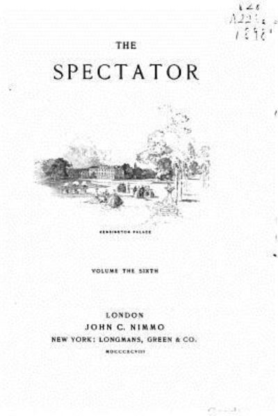 The Spectator - Vol. VI - Joseph Addison - Kirjat - Createspace Independent Publishing Platf - 9781530573653 - tiistai 15. maaliskuuta 2016