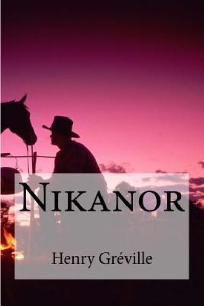 Cover for Henry Greville · Nikanor (Taschenbuch) (2016)