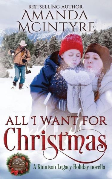 Cover for Amanda McIntyre · All I Want for Christmas (Paperback Book) (2016)