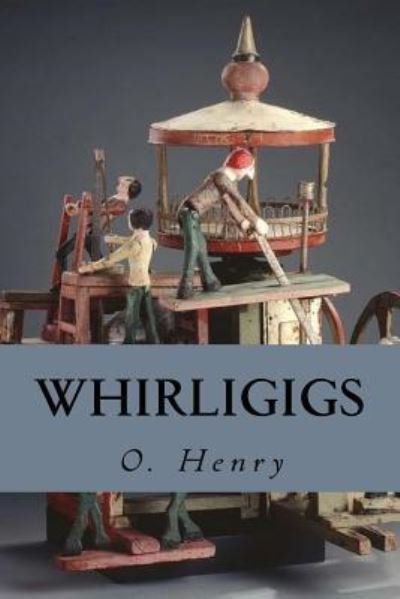 Cover for O Henry · Whirligigs (Paperback Book) (2016)