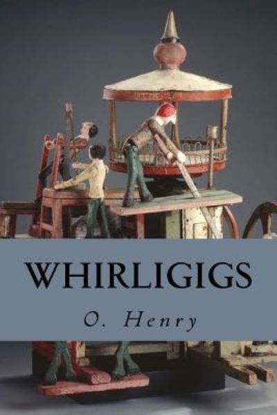 Cover for O Henry · Whirligigs (Paperback Book) (2016)