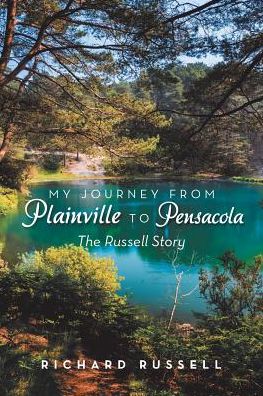 Cover for Richard Russell · My Journey from Plainville to Pensacola (Paperback Book) (2017)