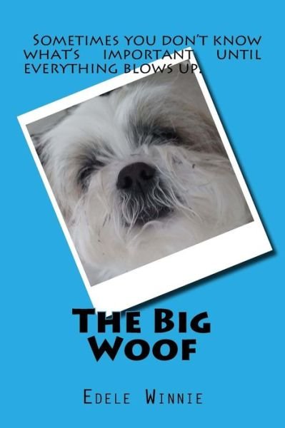 Cover for Edele Winnie · The Big Woof (Paperback Bog) (2017)
