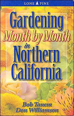 Cover for Bob Tanem · Gardening Month by Month in Northern California (Paperback Bog) (2004)
