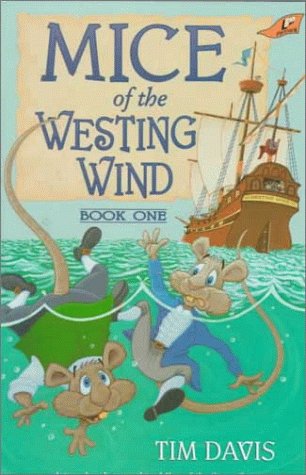 Cover for Tim Davis · Mice of the Westing Wind, Book One (Paperback Book) (1999)