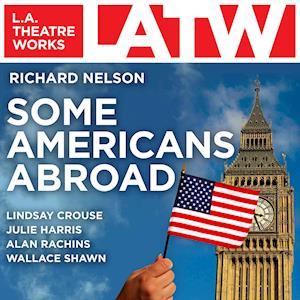 Cover for Richard Nelson · Some Americans Abroad (CD) (2015)