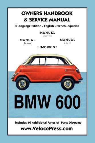 Cover for Bayerische Motoren Werke Ag Munchen · Bmw 600 Limousine 1957- 59 Owners Manual &amp; Service (Paperback Book) (2012)