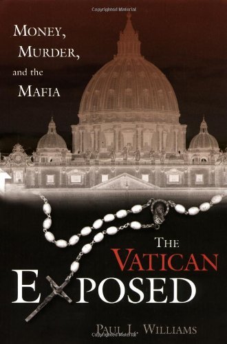 Cover for Paul L. Williams · The Vatican Exposed: Money, Murder, and the Mafia (Gebundenes Buch) (2003)