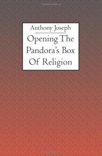 Cover for Anthony Joseph · Opening the Pandora's Box of Religion (Paperback Bog) (2005)