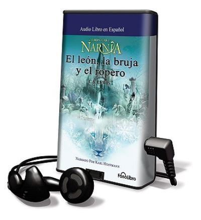 El Leon, La Bruja y El Ropero - C S Lewis - Inne - Findaway World - 9781615458653 - 1 grudnia 2009