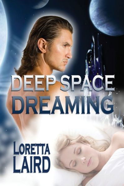 Cover for Loretta Laird · Deep Space Dreaming (Paperback Book) (2021)