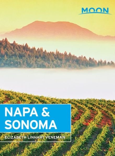 Cover for Avalon Travel · Napa &amp; Sonoma, Moon Handbooks (3rd ed. June 17) (Bog) (2017)
