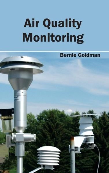 Cover for Bernie Goldman · Air Quality Monitoring (Hardcover Book) (2015)