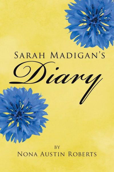 Cover for Nona Austin Roberts · Sarah Madigan's Diary (Pocketbok) (2019)