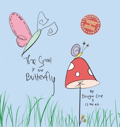 Cover for Dougie Coop · The Snail and the Butterfly (Gebundenes Buch) (2023)