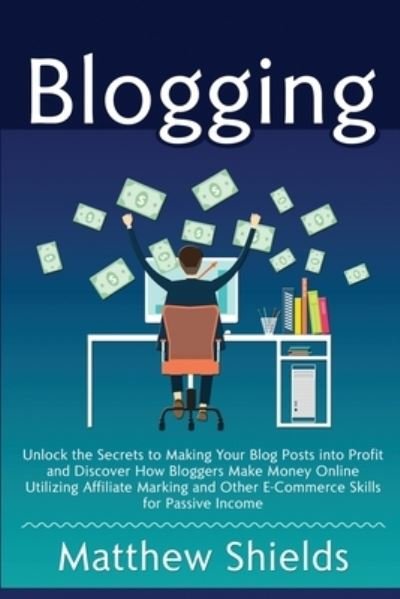 Cover for Matthew Shields · Blogging (Paperback Book) (2019)