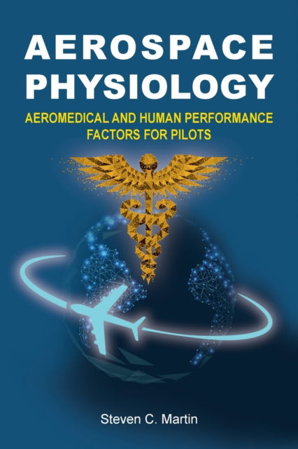 Cover for Steven Martin · Aerospace Physiology (Paperback Book) (2021)