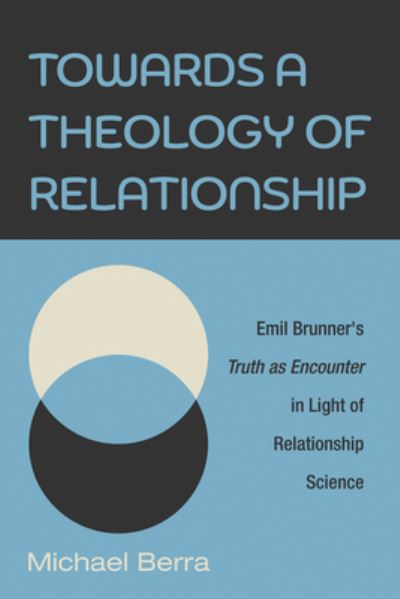 Cover for Michael Berra · Towards a Theology of Relationship (Book) (2022)