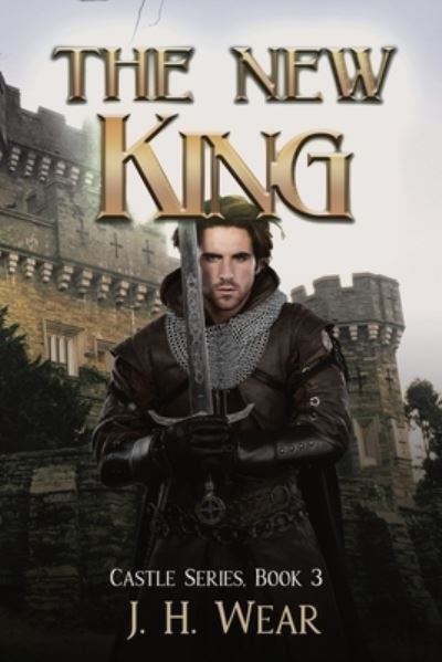 Cover for J H Wear · The New King - Castle (Taschenbuch) (2020)