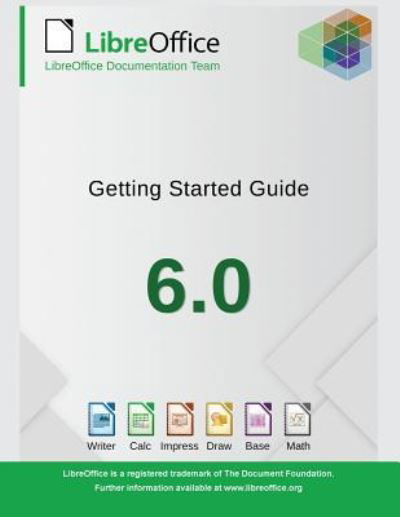 Cover for Libreoffice Documentation Team · Getting Started with LibreOffice 6.0 (Pocketbok) (2019)
