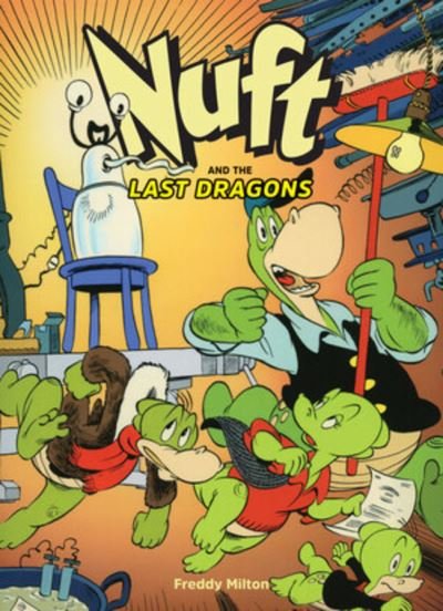 Cover for Freddy Milton · Nuft and The Last Dragons Vol. 1: The Great Technowhiz (Pocketbok) (2021)