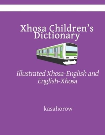 Cover for Kasahorow · Xhosa Children's Dictionary (Paperback Book) (2019)