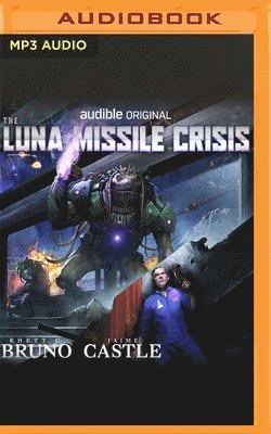 Cover for Rhett C Bruno · The Luna Missile Crisis (CD) (2020)