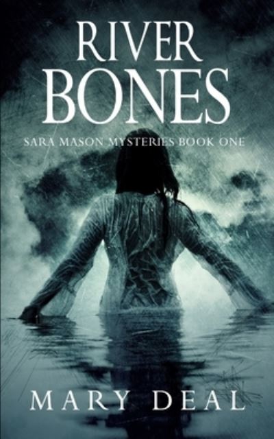 Cover for Mary Deal · River Bones (Paperback Book) (2021)