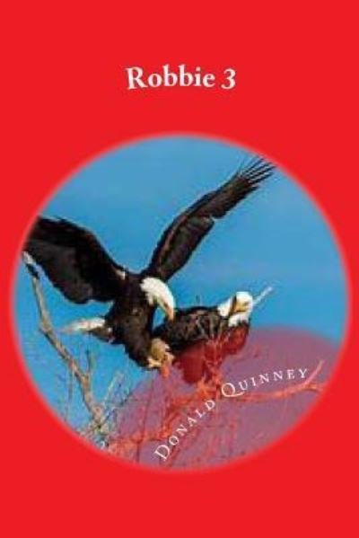 Cover for Donald James Quinney · Robbie 3 (Paperback Book) (2018)