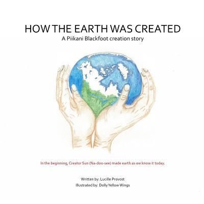 Cover for Jason Eaglespeaker · How The Earth Was Created (Pocketbok) (2018)