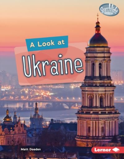 Cover for Matt Doeden · Look at Ukraine (Book) (2023)