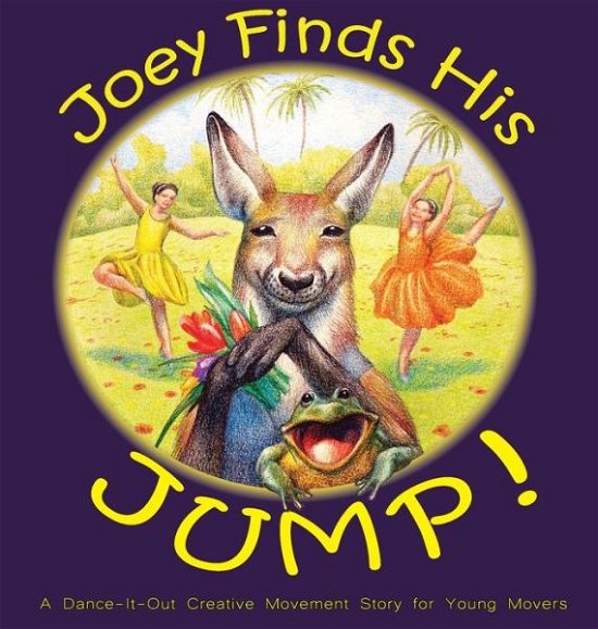 Cover for Once Upon a a Dance · Joey Finds His Jump! (Hardcover bog) (2021)