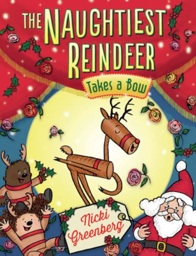 Cover for Nicki Greenberg · The naughtiest reindeer takes a bow (Book) (2018)