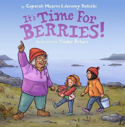 Cover for Ceporah Mearns · It's Time for Berries! (Innbunden bok) [English edition] (2023)