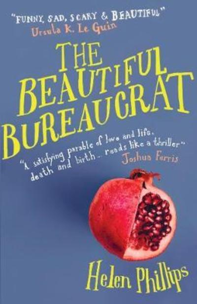 Cover for Helen Phillips · The Beautiful Bureaucrat (Paperback Book) (2018)