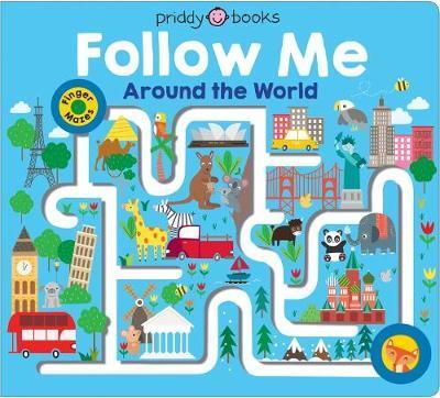 Cover for Roger Priddy · Follow Me Around The World (Hardcover Book) (2018)