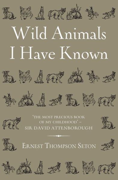 Cover for Ernest Thompson Seton · Wild Animals I Have Known (Hardcover Book) (2017)