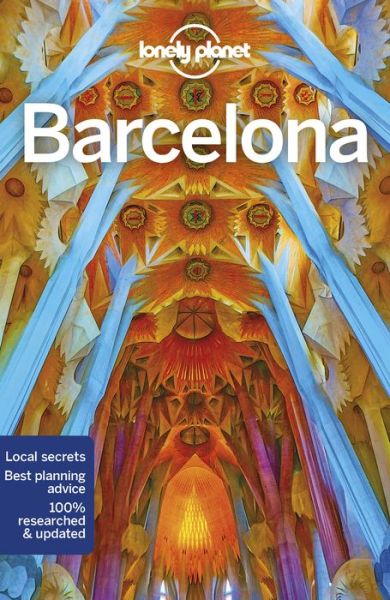 Lonely Planet City Guides: Barcelona - Lonely Planet - Books - Lonely Planet - 9781786572653 - November 20, 2018