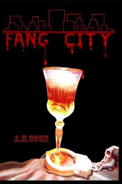 Cover for A N Cook · Fang City (Pocketbok) (2019)
