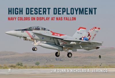 Cover for Nicholas A Veronico · High Desert Deployment: Navy Colour on Display on NAS Fallon (Paperback Book) (2023)