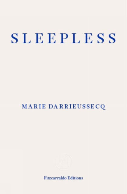 Cover for Marie Darrieussecq · Sleepless (Taschenbuch) (2023)