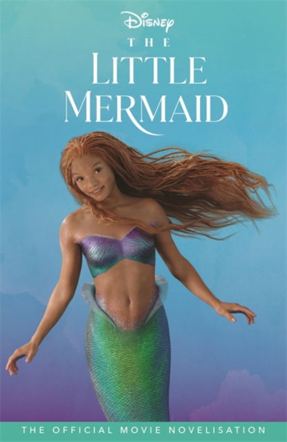 Cover for Walt Disney · Disney The Little Mermaid: The Official Junior Novelisation - From the Movie (Paperback Bog) (2023)