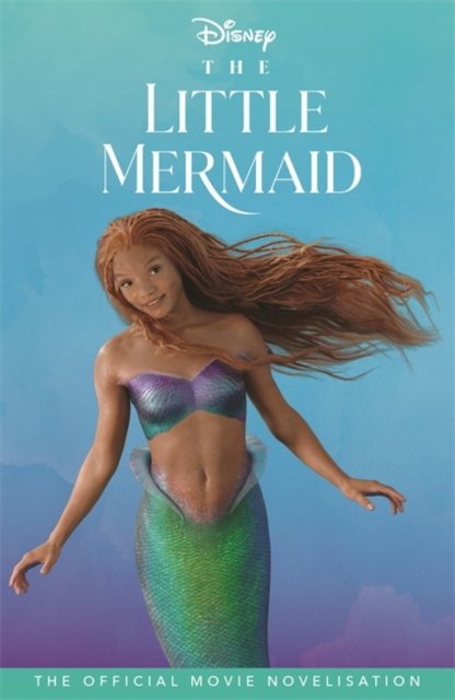 Cover for Walt Disney · Disney The Little Mermaid: The Official Junior Novelisation - From the Movie (Paperback Book) (2023)