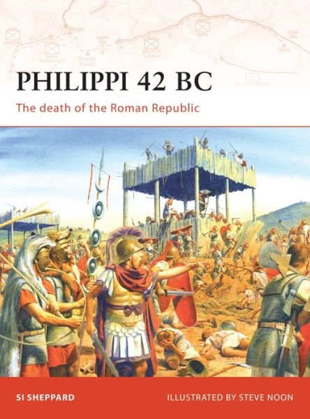 Cover for Si Sheppard · Philippi 42 BC: The death of the Roman Republic - Campaign (Paperback Bog) (2008)