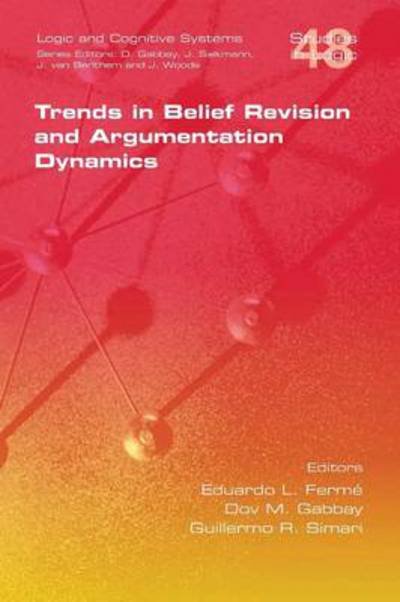 Cover for Eduardo L Ferme · Trends in Belief Revision and Argumentation Dynamics (Pocketbok) (2013)