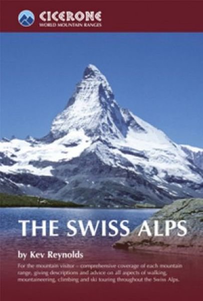 Cover for Kev Reynolds · The Swiss Alps (Paperback Book) [1. Painos] (2021)