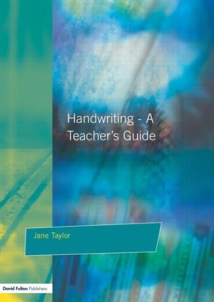 Cover for Jane Taylor · Handwriting: Multisensory Approaches to Assessing and Improving Handwriting Skills (Paperback Book) (2001)